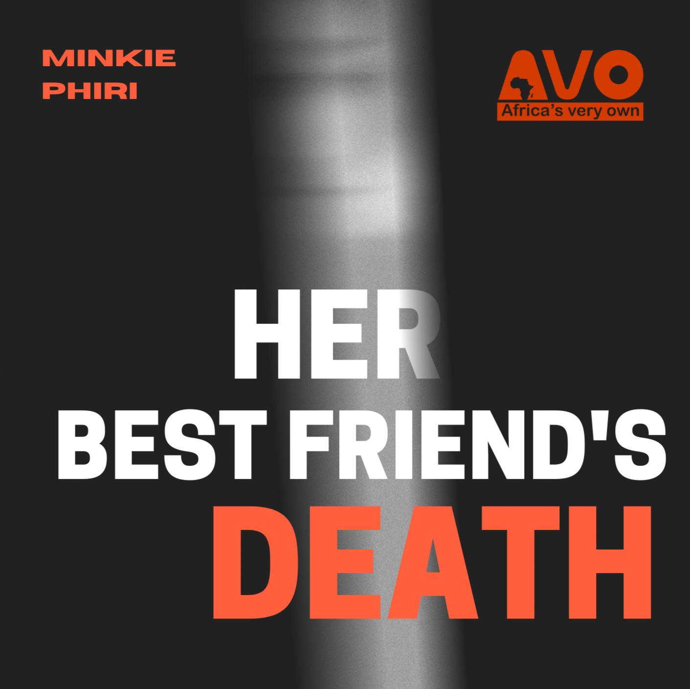 Her best friend’s death